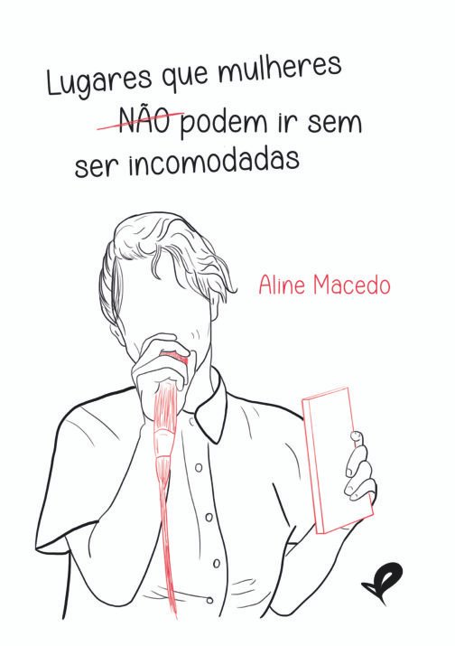 Lugares que mulheres não podem ir sem ser incomodadas