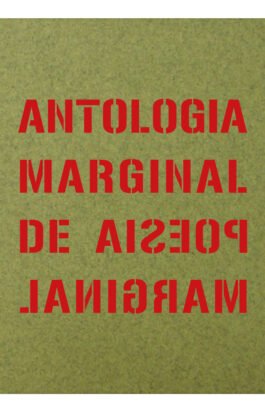 Antologia marginal de poesia marginal
