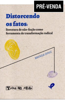 Distorcendo os fatos